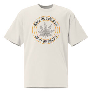 Oversized T-Shirt - Inhalate the good stuff