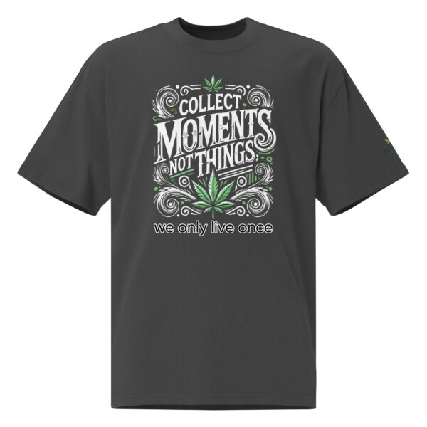 Oversized T-Shirt - Collect moments not things