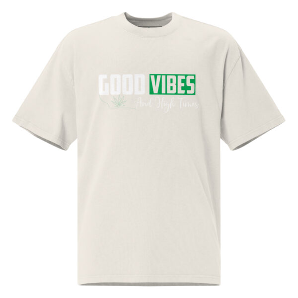 Oversized T-Shirt Good Vibes and High Times – Bild 5