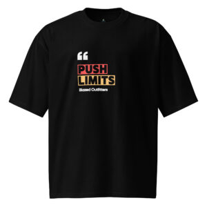 Oversized T-Shirt - Push limits